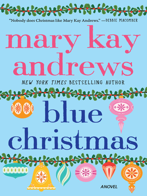 Title details for Blue Christmas by Mary Kay Andrews - Available
